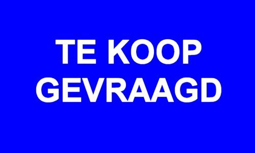 Te koop gevraagd